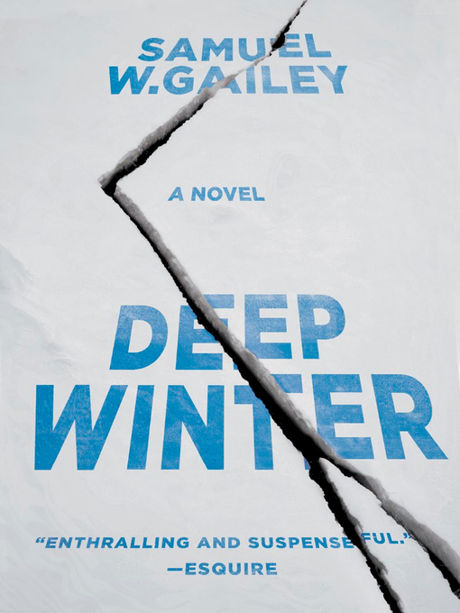Title details for Deep Winter by Samuel W. Gailey - Wait list